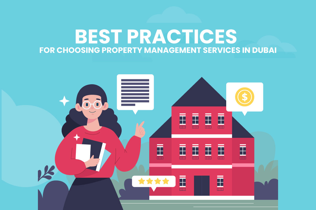 Best Practices for Choosing Property Management Services in Dubai